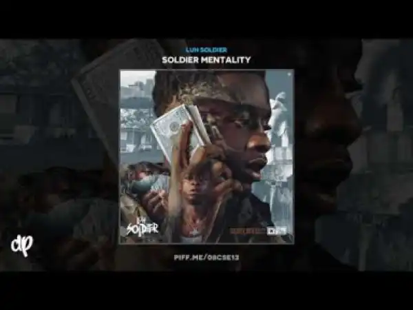 Luh Soldier - Out The Mud